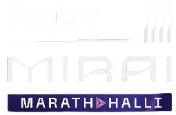 Century Mirai Marathahalli